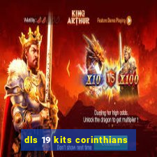 dls 19 kits corinthians